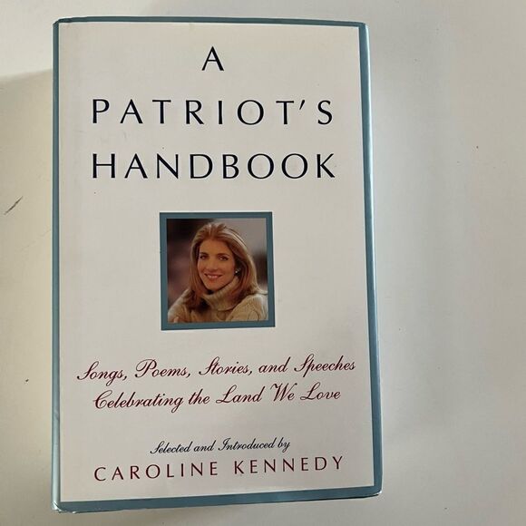 A PATRIOT'S HANDBOOK Songs, Poems, and Spreeches Gelebrating the Land Wo Love - Picture 1 of 16